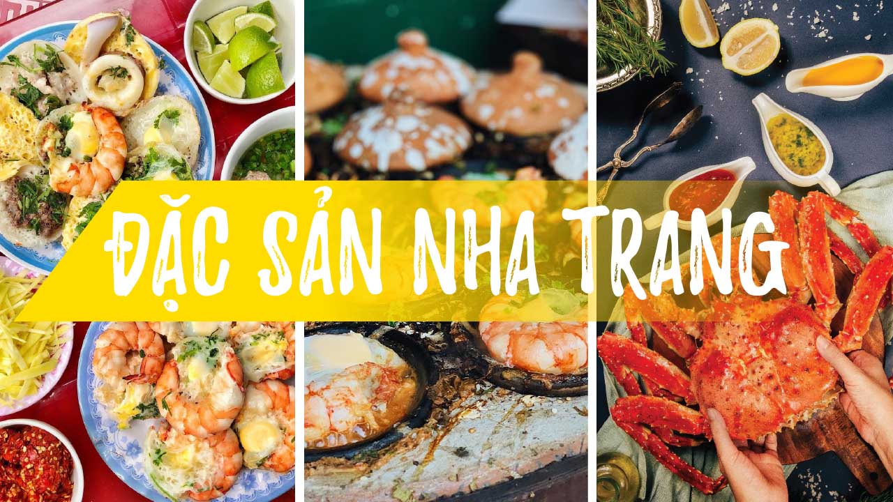 Món Ngon Nha Trang: Top 10 Đặc Sản Phải Thử